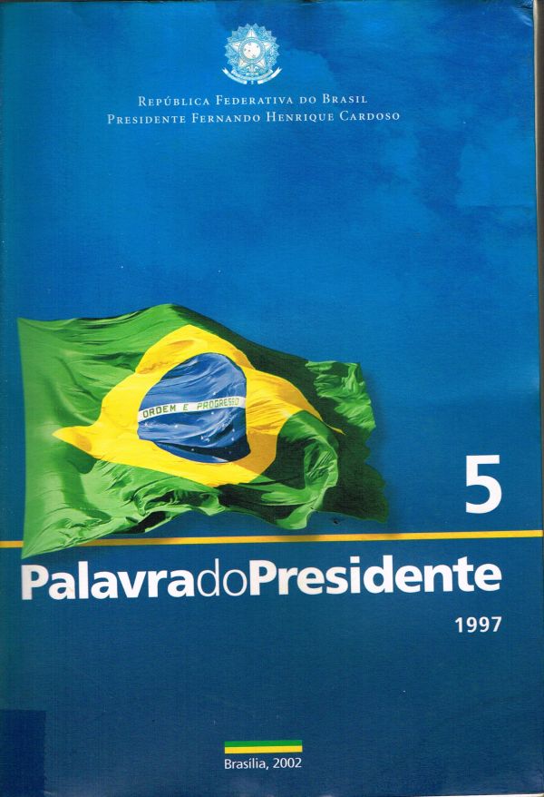 Palavra do Presidente - 1997 - Vol. 5